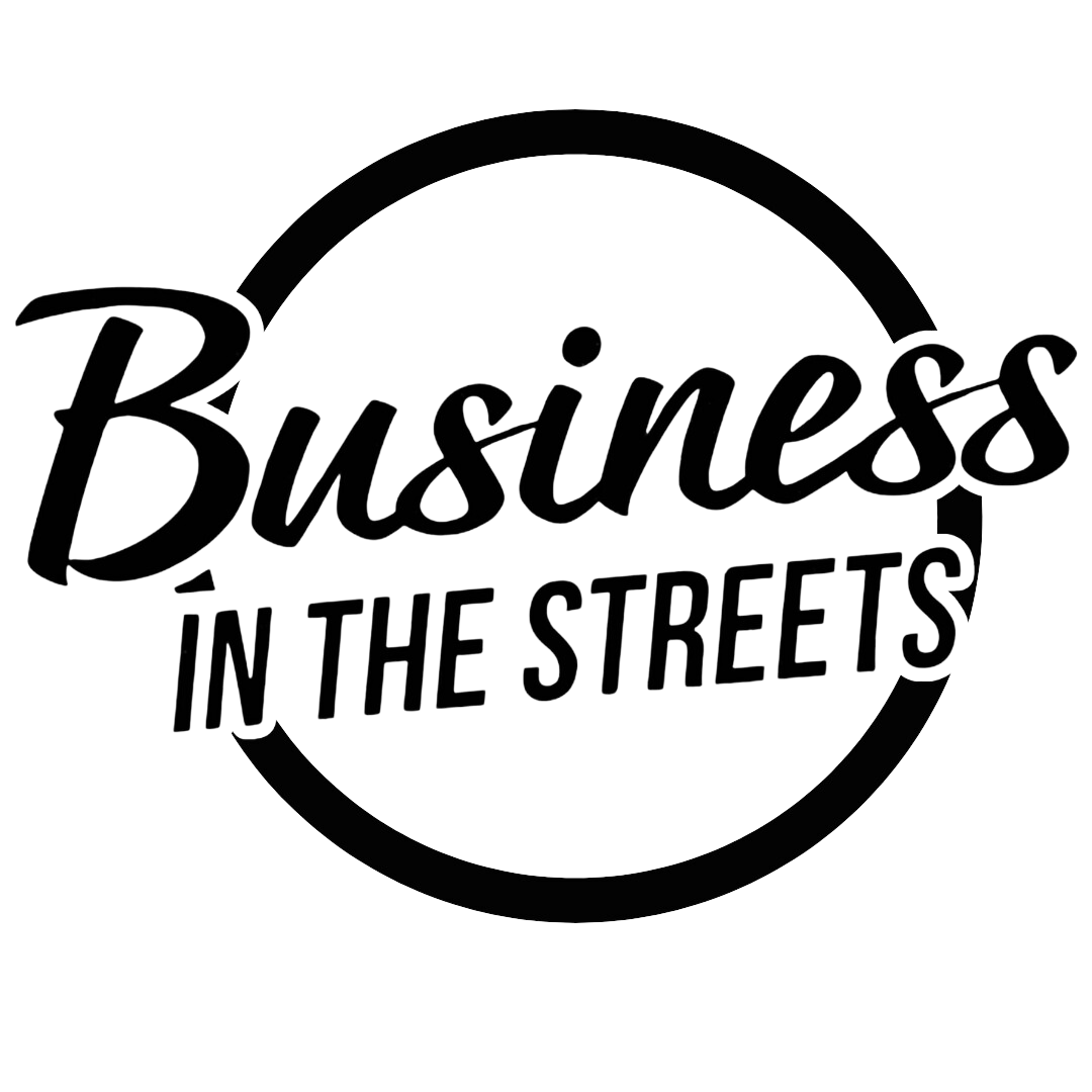 Business In The Streets